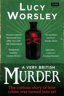 Profilový obrázek - A Very British Murder with Lucy Worsley