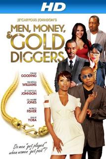 Men, Money & Gold Diggers  - Men, Money & Gold Diggers