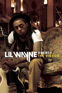 Profilový obrázek - Lil Wayne Rebirth: The Videos