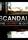 Scandal: The Secret Is Out (2013)