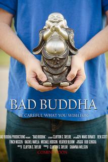 Bad Buddha  - Bad Buddha