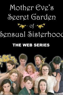 Profilový obrázek - Mother Eve's Secret Garden of Sensual Sisterhood