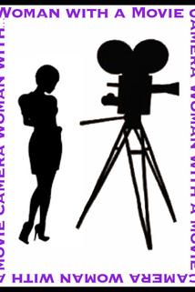Profilový obrázek - Woman with a Movie Camera