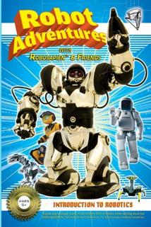 Profilový obrázek - Robot Adventures with Robosapien and Friends: Introduction to Robots