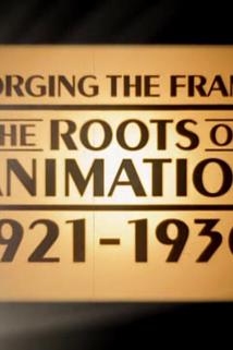 Forging the Frame: The Roots of Animation, 1921-1930