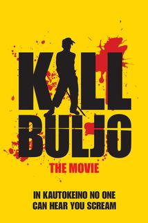 Profilový obrázek - Kill Buljo: The Movie