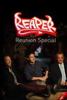 Reaper Reunion Special 
