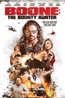 Boone: The Bounty Hunter  - Boone: The Bounty Hunter