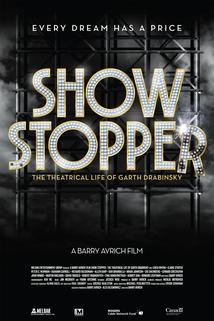 Profilový obrázek - Show Stopper: The Theatrical Life of Garth Drabinsky