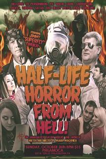 Profilový obrázek - The Half-Life Horror from Hell or: Irradiated Satan Rocks the World! ()
