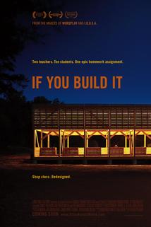 If You Build It