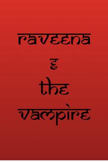 Profilový obrázek - Raveena and the Vampire