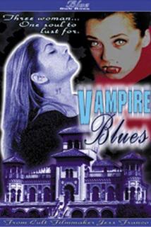 Vampire Blues  - Vampire Blues