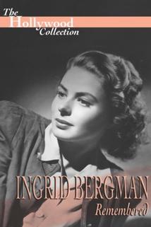 Profilový obrázek - Ingrid Bergman Remembered