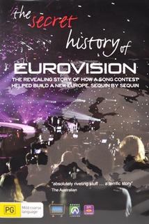 The Secret History of Eurovision  - The Secret History of Eurovision