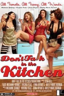 Don't Talk in the Kitchen Presents