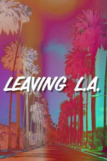 Leaving L.A.