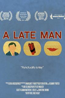 A Late Man