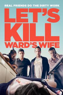 Let's Kill Ward's Wife  - Let's Kill Ward's Wife
