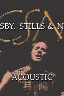 Profilový obrázek - Crosby, Stills & Nash: The Acoustic Concert