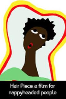 Profilový obrázek - Hair Piece: A Film for Nappyheaded People