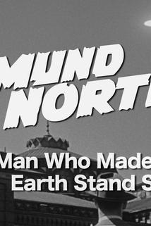 Profilový obrázek - Edmund North: The Man Who Made the Earth Stand Still