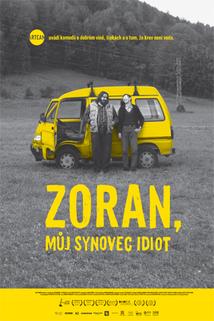 Profilový obrázek - Zoran, můj synovec idiot