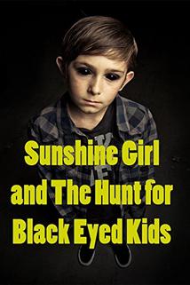 Profilový obrázek - Sunshine Girl and the Hunt for Black Eyed Kids