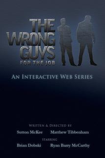Profilový obrázek - The Wrong Guys for the Job