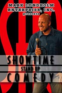 Profilový obrázek - Showtime Stand-Up Comedy Special: Mark Lundholm