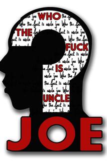 Profilový obrázek - Who the F*ck Is Uncle Joe?