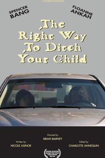 Profilový obrázek - The Right Way to Ditch Your Child