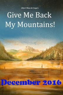 Give Me Back My Mountains!