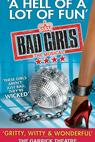 Bad Girls: The Musical (2009)