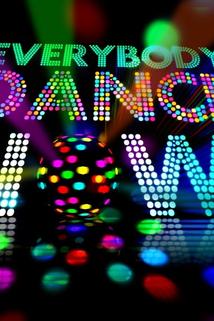 Everybody Dance Now  - Everybody Dance Now