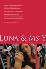 Luna & Ms Y (2004)