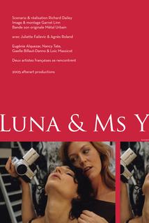 Luna & Ms Y