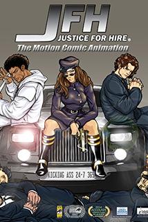 Profilový obrázek - JFH: Justice-For-Hire - The Motion Comic Animation