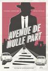 Avenue to Nowhere (2014)