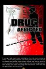 Drug Affected (2014)