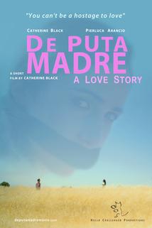 Profilový obrázek - De Puta Madre: A Love Story
