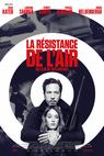 La Résistance de l'Air (2014)