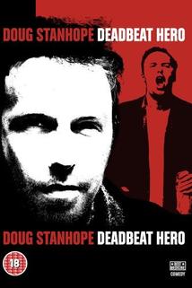 Profilový obrázek - Doug Stanhope: Deadbeat Hero