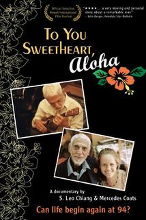 Profilový obrázek - To You Sweetheart, Aloha