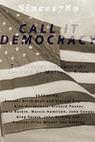 Call It Democracy 