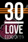 30-Love (2014)