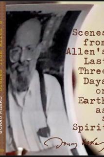 Profilový obrázek - Scenes from Allen's Last Three Days on Earth as a Spirit