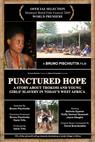 Punctured Hope: A Story About Trokosi and the Young Girls' Slavery in Today's West Africa 