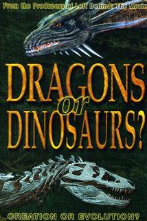 Dragons or Dinosaurs: Creation or Evolution
