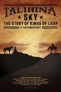 Profilový obrázek - Talihina Sky: The Story of Kings of Leon